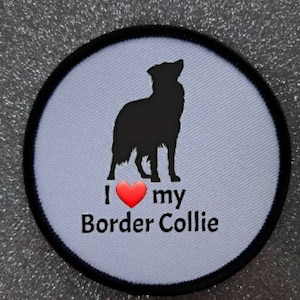3 Inch I Love My Border Collie Dog Patch Badge.