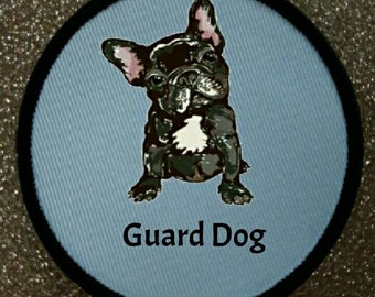 3 inch Frenchie Guard Dog French Bulldog Patch Badge