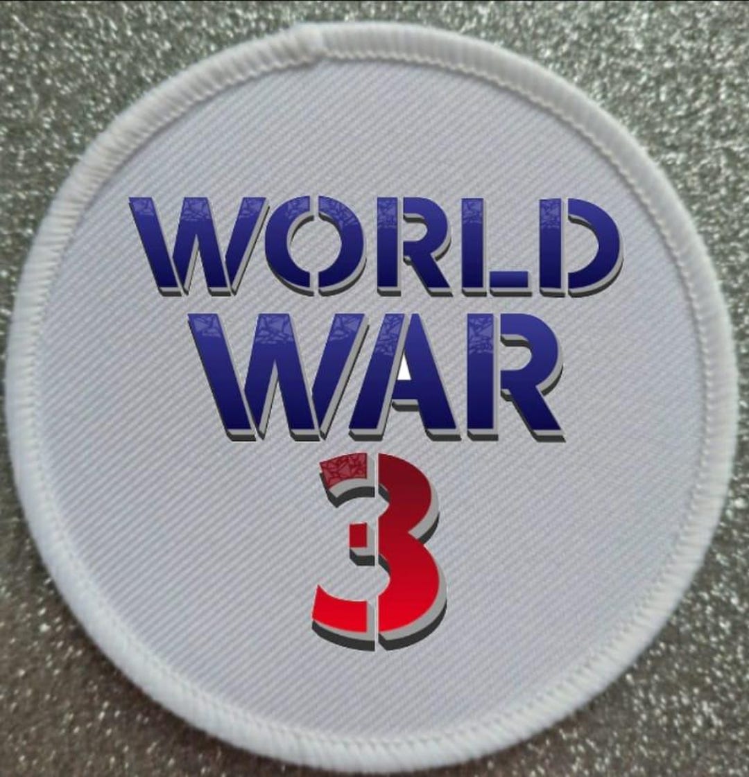 3 Inch World War 3 WW3 Patch Badge - Etsy