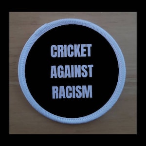 Cricket Against Racism Anti Racism 3 Inch Patch Badge