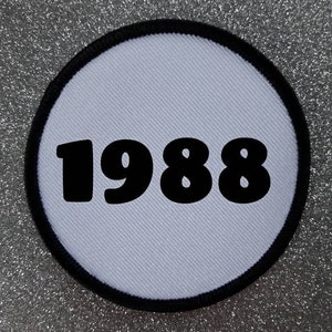 3 pollici Anno 1988 Ferro o cucire su sublimazione Patch Badge
