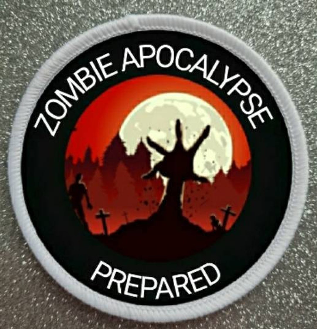 3 Inch Zombie Apocalypse Prepared Patch Badge - Etsy