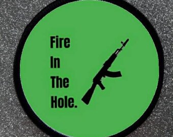 3 inch Fire In The Hole Leger Militaire patch badge