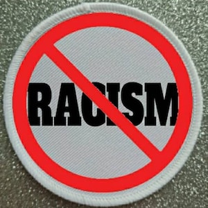 3 inch Anti Racism Patch Badge