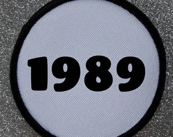 3 Inch Year 1989 Iron Or Sew on Sublimation Patch Badge