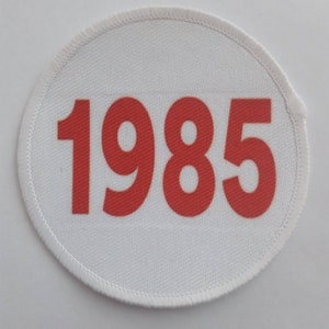 1985 Year 3 inch Patch Badge