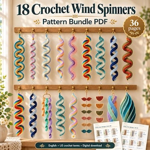 May include: 18 Crochet Wind Spinners Pattern Bundle PDF with 36 pages. The image displays various spiral-shaped crochet wind spinners in rainbow, blue, green, and pastel colors hanging from two wooden racks. Includes English US crochet terms.