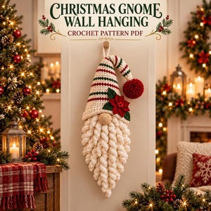 May include: A crochet Christmas gnome wall hanging pattern PDF featuring a tall, striped hat in red, green, and white with a red pom-pom, a beige nose, and a long, curly white beard adorned with a red poinsettia flower and green leaves.