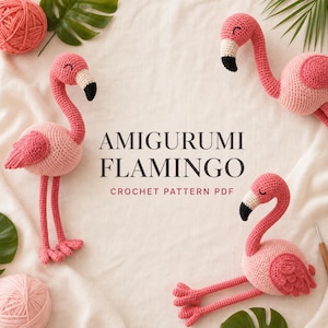May include: Three crocheted flamingo figures in shades of pink with black and white beaks. The text AMIGURUMI FLAMINGO CROCHET PATTERN PDF is centred. The figures feature long necks, textured bodies, and thin legs, arranged around the central text.