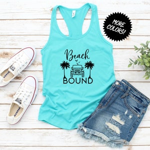 BEACH BOUND tank top|beach trip tank top|vacation tank top|girls trip|fun tank top|Women tank tops|Graphic tank tops|Next Level tank tops