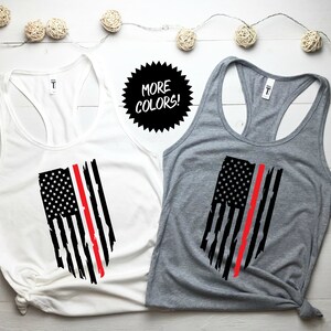 Firefighter support racerback tank|Thin Red Line tank top|American Flag Firefighter support tank top|Next Level tank top