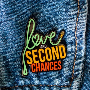 Love and Second Chances Hard Enamel Pin