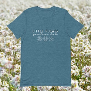 St Therese Shirt, Saint Therese Shirt, Saint Therese gift, St Therese Gift, Little Flower Garden Club Shirt, Catholic Shirt, Catholic TShirt