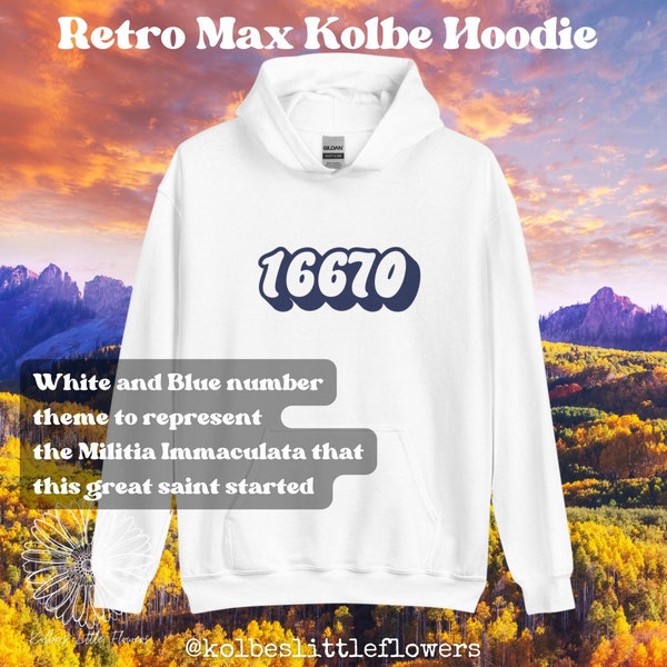 Retro St Max Kolbe Prison Number Hoodie, St Maximilian Kolbe Hoodie, Catholic Hoodie, Catholic Sweatshirt
