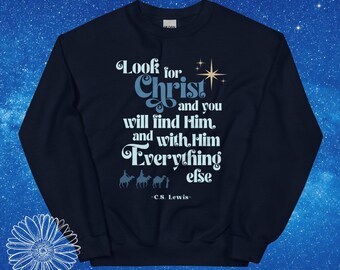 CS Lewis Quote Epiphany Sweatshirt Style 1, Epiphany Shirt, Catholic Christmas Shirt, Christian Shirt, Epiphany Sweatshirt