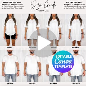 May include: A size guide for Gildan 64000 t-shirts. The image shows models wearing white t-shirts in various sizes, from Small to 2X-Large. Text includes female and male model height and weight information, and the text "Editable Canva Template".
