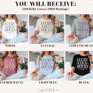 May include: Twenty Bella Canvas 3001 mockups in various colors, including white, natural, athletic heather, heather mauve, light blue, and black. Each mockup features a woman wearing a t-shirt with the text "LUCKY LOLA MOCKS" printed on it.