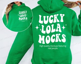 May include: A bright green hoodie with the text "LUCKY LOLA MOCKS" in white on the front and back. The back also features the text "High-quality mockups featuring real people."