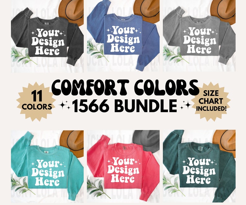 May include: A mockup of 11 different colored sweatshirts with the text "Your Design Here" printed on the front. The text "11 Colors 1566 Bundle Size Chart Included!" is printed below the sweatshirts.