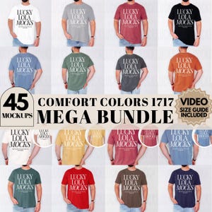 Puede incluir: Una maqueta de 45 camisetas de diferentes colores con el texto "Lucky Lola Mocks" impreso en la parte delantera. Las camisetas se muestran sobre un fondo blanco. El texto "Comfort Colors 1717 Mega Bundle" se muestra en una fuente grande en la parte inferior de la imagen. El texto "Guía de tallas de video incluida" se muestra en forma de estrella en la parte inferior derecha de la imagen.