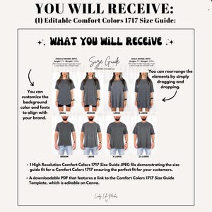 May include: A size guide for Comfort Colors 1717 t-shirts. The guide shows models wearing the shirts in various sizes, from small to 2X-large. Text includes "What You Will Receive" and instructions for customization.