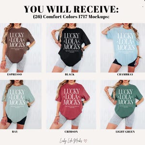 May include: A mockup of a t-shirt in 10 different colors. The t-shirt is a relaxed fit and has the text "Lucky Lola Mocks" printed on the front. The colors are: Espresso, Black, Chambray, Bay, Crimson, Light Green, Heather Grey, Navy, White, and Pink.