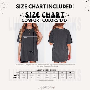 May include: Size chart for adult unisex t-shirts in Comfort Colors 1717. The chart shows measurements in inches for sizes S through 4X, including width and length.