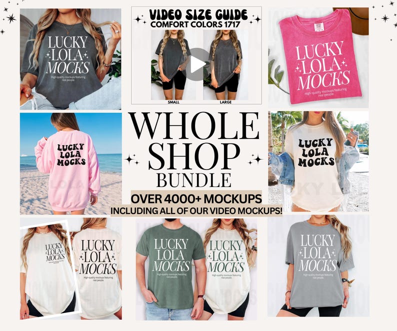 May include: A collection of mockups featuring various t-shirts, sweatshirts, and long-sleeved shirts with the text "Lucky Lola Mocks" printed on them. The mockups are displayed on models in different poses and settings. The text "Whole Shop Bundle" and "Over 4000+ Mockups" is also displayed on the image.