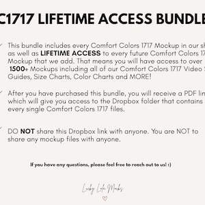May include: A digital information graphic titled C1717 LIFETIME ACCESS BUNDLE. It lists details about a collection of Comfort Colors 1717 mockups, including lifetime access to 1500+ files, a PDF link to a Dropbox folder, and usage restrictions.