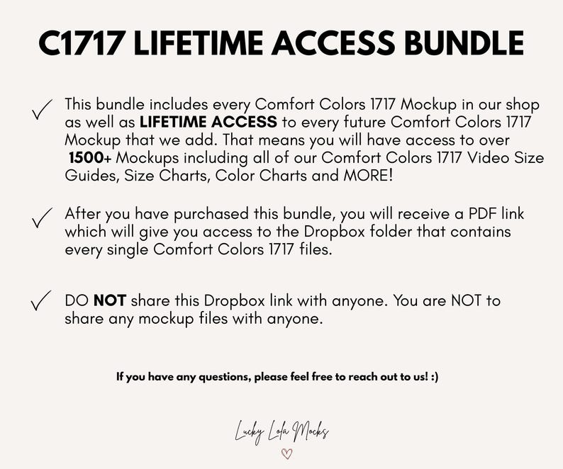 May include: A digital information graphic titled C1717 LIFETIME ACCESS BUNDLE. It lists details about a collection of Comfort Colors 1717 mockups, including lifetime access to 1500+ files, a PDF link to a Dropbox folder, and usage restrictions.