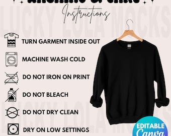 May include: Black sweatshirt with a white graphic of washing and care instructions. The instructions include turning the garment inside out, machine washing cold, not ironing on the print, not bleaching, not dry cleaning, and drying on low settings. The text "Your Logo Here" is at the bottom of the graphic.