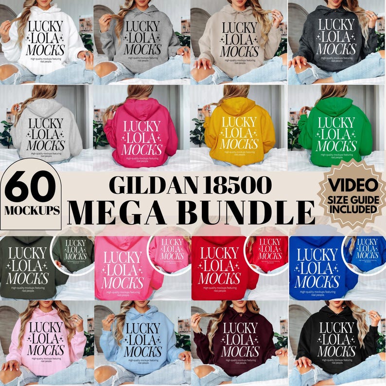 May include: A collection of 60 mockups featuring a Gildan 18500 hooded sweatshirt in various colors. The sweatshirt has a front print that says "LUCKY LOLA MOCKS". A video size guide is included.