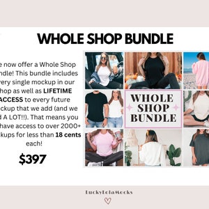 May include: A collage of images showcasing different clothing mockups. The text "WHOLE SHOP BUNDLE" is displayed in a pink box. The text "$397" is displayed below the collage. The text "LuckyLolaMocks" is displayed at the bottom of the image.
