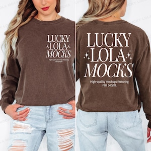 May include: A brown long-sleeve shirt with the text "LUCKY LOLA MOCKS" in white on the front and back. The text "High-quality mockups featuring real people" is below the main text.