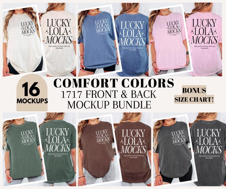 May include: A mockup bundle showcasing Comfort Colors t-shirts in a range of colours, such as white, blue, and pink. The shirts are printed with the text "LUCKY LOLA MOCKS" on the front and back. The image also includes the text "16 MOCKUPS" and "BONUS SIZE CHART!"