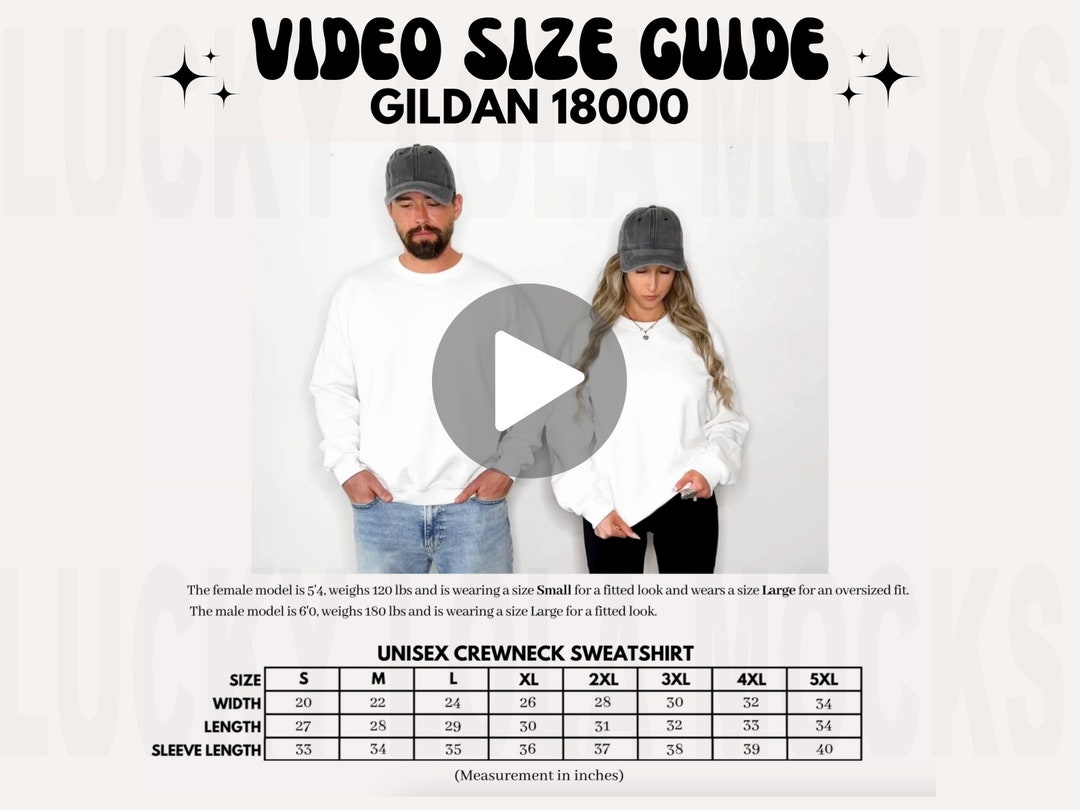 Gildan 18000 Video Size Chart, Oversized Size Chart, Gildan