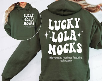 May include: An olive green hoodie featuring the white text "LUCKY LOLA MOCKS" and the tagline "High-quality mockups featuring real people." The image shows the back of the hoodie and a smaller inset view of the front.