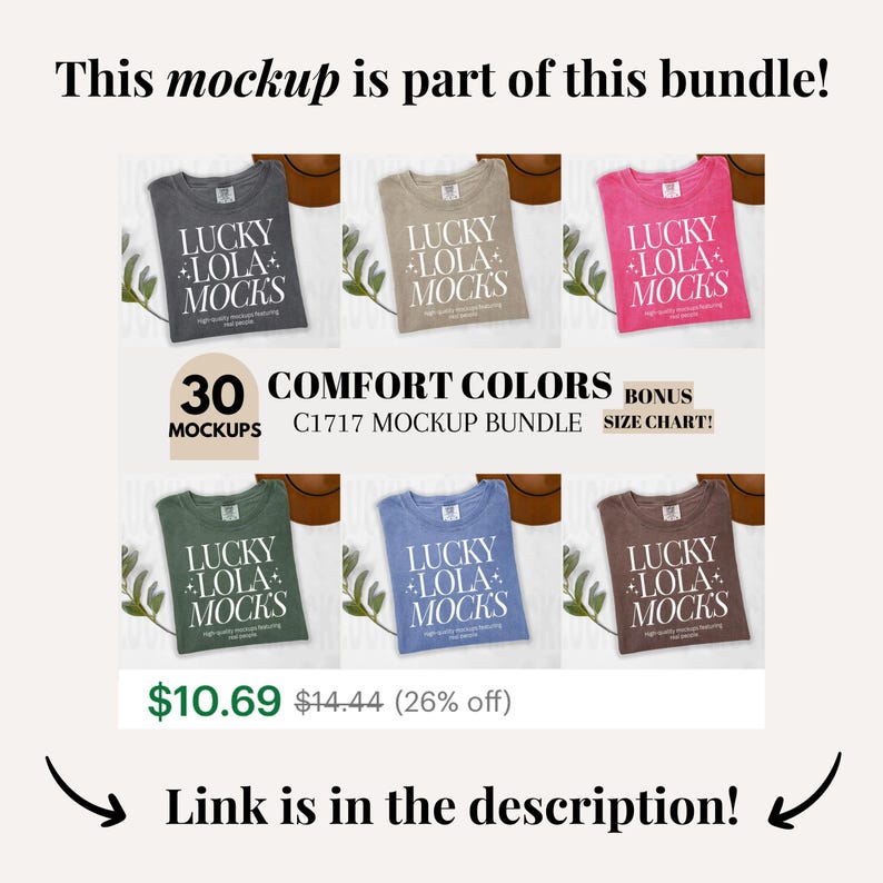 May include: A mockup bundle of 30 t-shirt designs in various colours. The t-shirts feature the text "Lucky Lola Mocks" in white lettering. The bundle includes a bonus size chart. The price is &pound;10.69, a 26% discount from the original price of &pound;14.44.