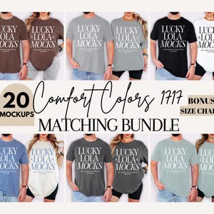 May include: 20 mockups of a t-shirt with the text "Lucky Lola Mocks" in white on a variety of colors. The text "Comfort Colors 1717 Matching Bundle" is below the mockups. The text "Bonus Size Chart!" is in the top right corner.
