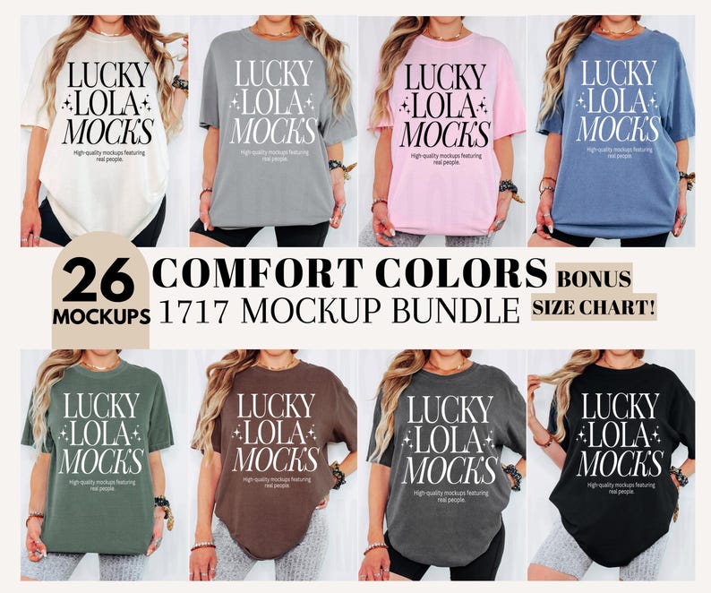 May include: A mockup of 26 different color t-shirts with the text "Lucky Lola Mocks" printed on the front. The t-shirts are all oversized and have a relaxed fit. The text "26 Mockups 1717 Mockup Bundle Bonus Size Chart!" is printed below the t-shirts.