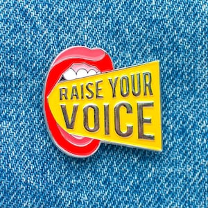 Raise Your Voice Enamel Pin - Feminist lapel pin - Protest pin badge