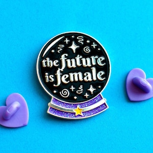 The Future is Female Glitter Enamel Pin - Feminist quote lapel pin - Inspiring pin badge