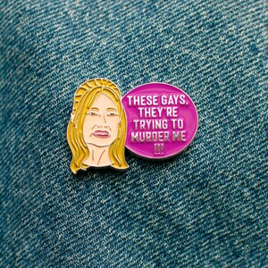 These Gays! Tanya Enamel Pin - Pop culture lapel pin - Funny quote pin badge image 2