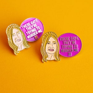 These Gays! Tanya Enamel Pin - Pop culture lapel pin - Funny quote pin badge image 3