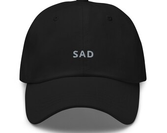 Sad | Depressed | Dad hat | Cap