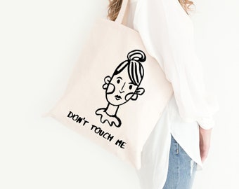 Don't Touch Me Reusable Feminist Tote Bag