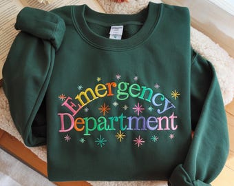 Embroidered Emergency Department Sweatshirt, Nurse Gift