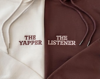 Embroidered Couple Sweatshirt: The Listener & Yapper Matching Shirts