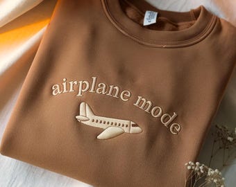 Embroidered Airplane Mode Sweatshirt, Cozy Travel Shirt, Adventurer Apparel