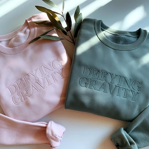 Embroidered Wicked Sweatshirt: Defying Gravity Musical Theatre